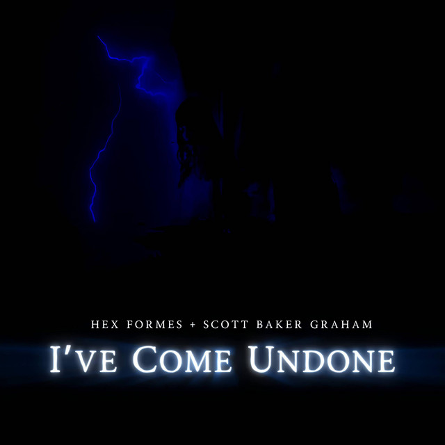 I've Come Undone