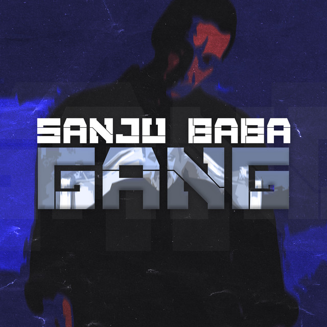 Sanju Baba Gang
