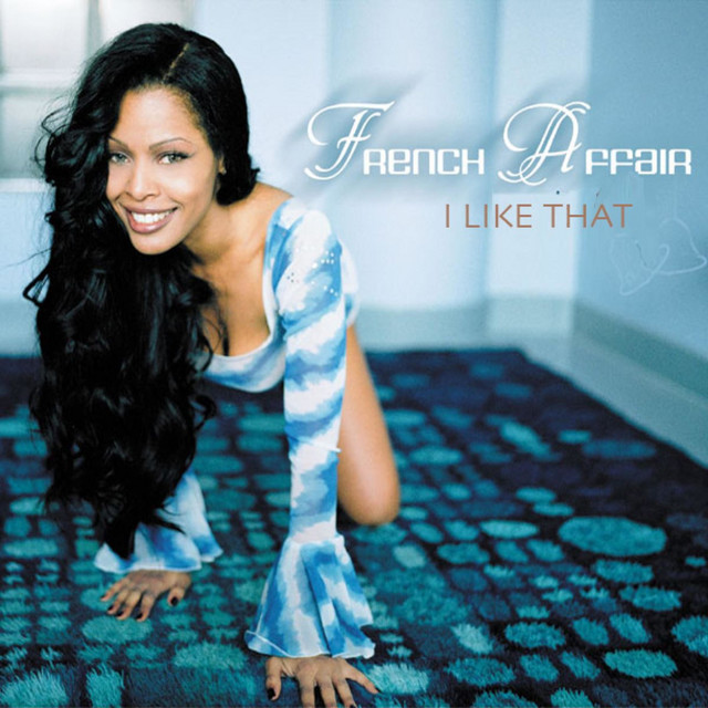 I Like That by French Affair