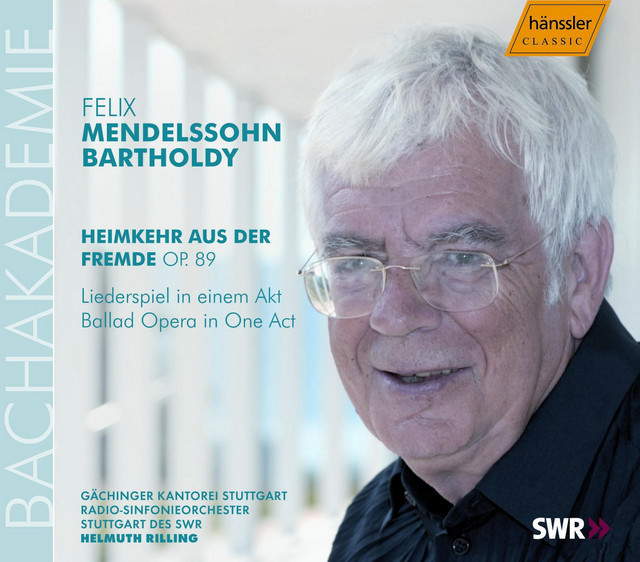 Mendelssohn: Heimkehr Aus Der Fremde, Op. 89