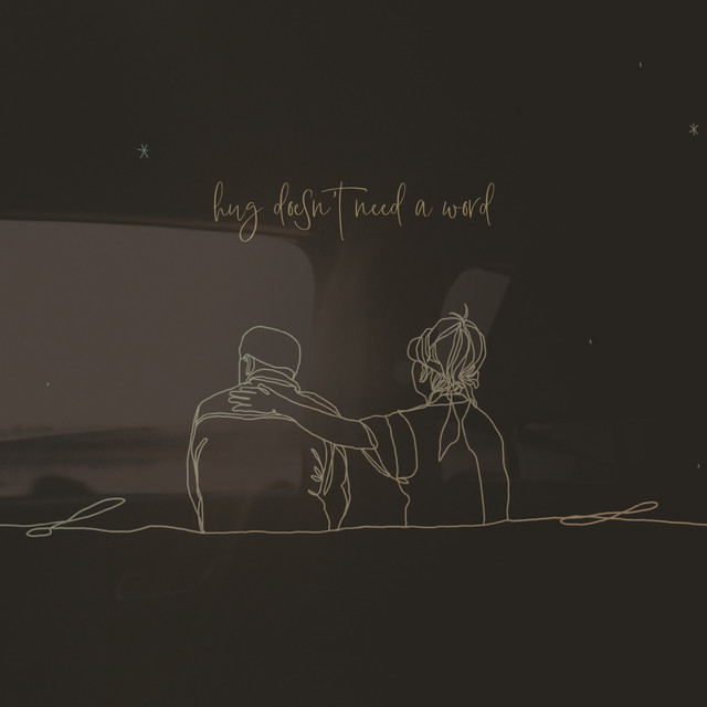 말 없는 위로 (Hug Doesn't Need A Word)