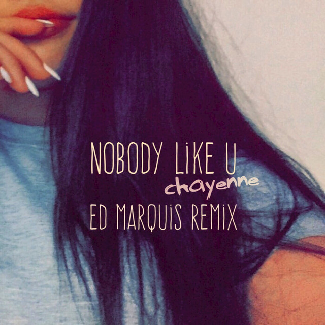 Nobody Like U (Ed Marquis Remix)