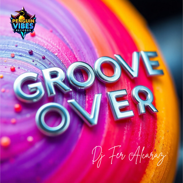 DJ FER ALCARAZ – GROOVE OVER