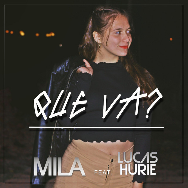 Que Va? by Mila
