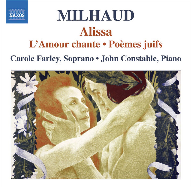 Milhaud, D.: Alissa / L'Amour Chante / Poemes Juifs