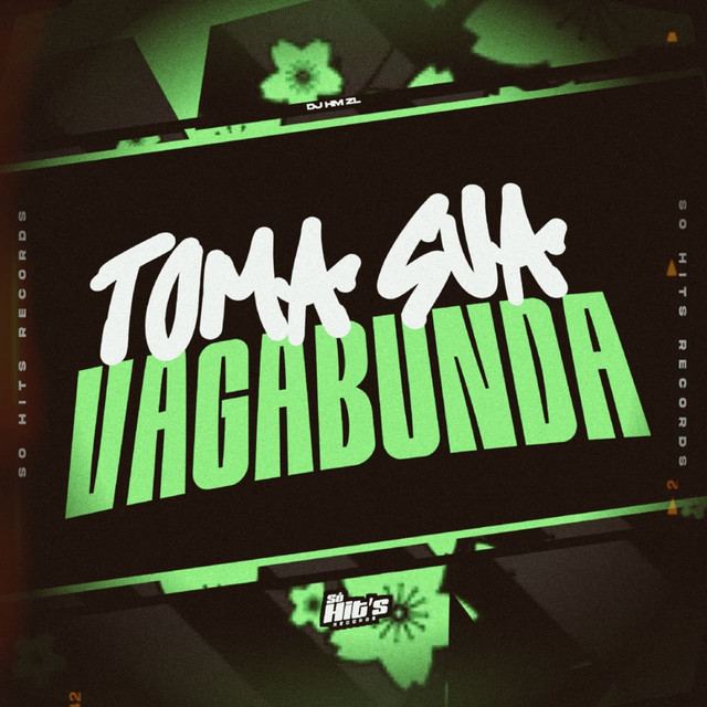 Toma Sua Vagabunda