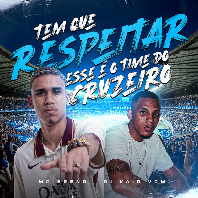 Tem Que Respeitar Esse É o Time do Cruzeiro