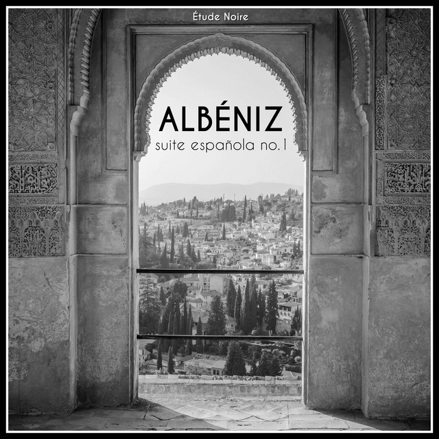 Albéniz: Suite Española No. 1, Op. 47 cover art