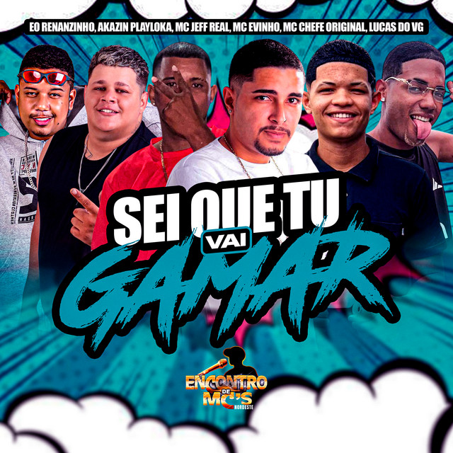 SEI QUE TU VAI GAMAR