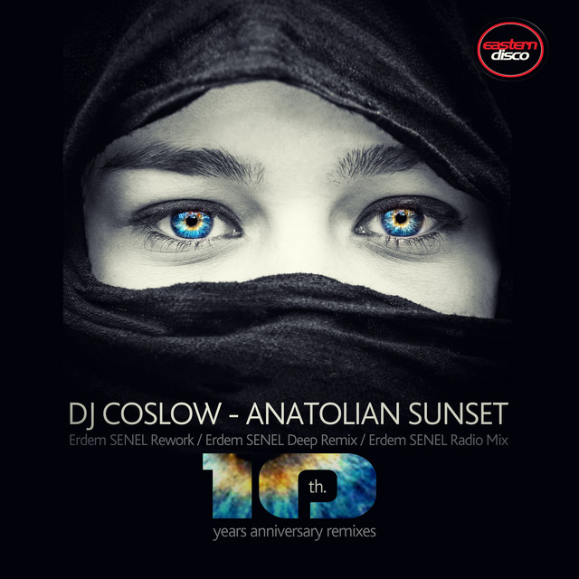 Anatolian Sunset (10th. Year Anniversary Remixes) cover