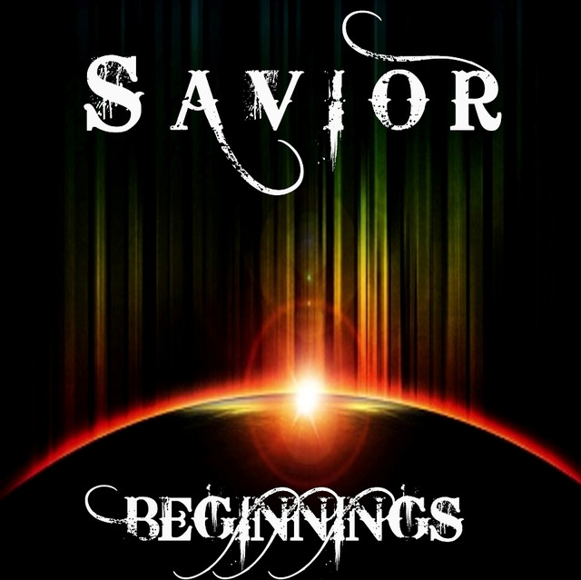 Beginnings - Album by Savior | Spotify