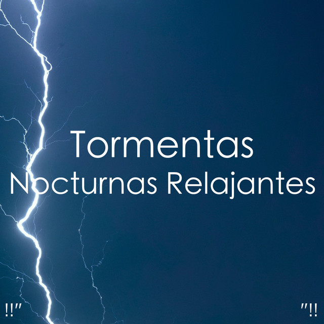 !!" Tormentas Nocturnas Relajantes "!! cover art