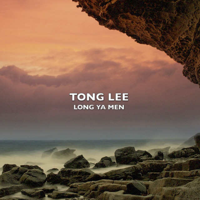 Long Ya Men - Single by Tong Lee | Spotify