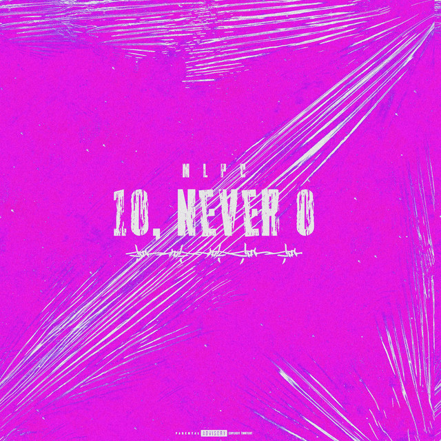 10, Never 0 - Single by Mlpc | Spotify