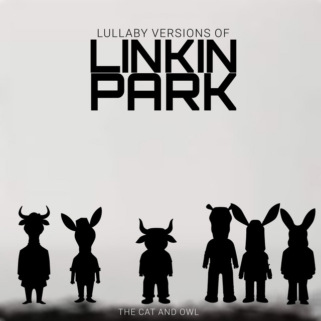 Lullaby Versions of Linkin Park