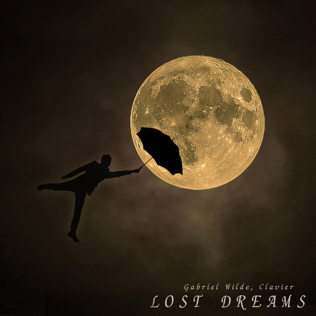 Обкладинка: Lost Dreams — Gabriel Wilde
