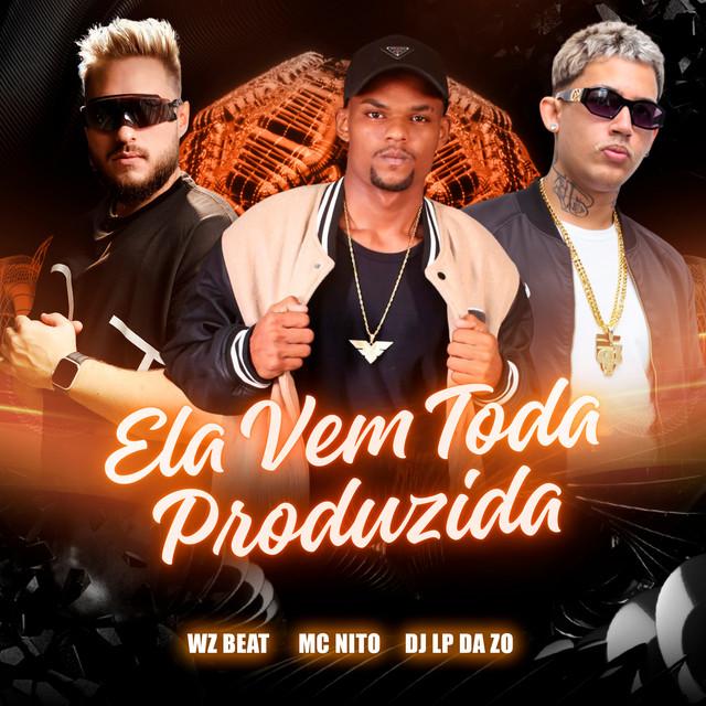 Обкладинка: Ela Vem Toda Produzida — DJ Lp da Zo