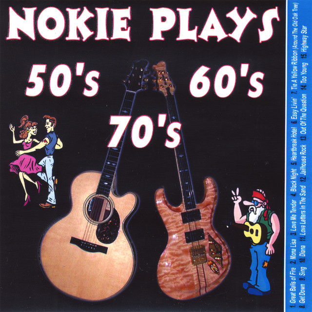 Nokie Plays Songs of the 50's 60's & 70's cover art