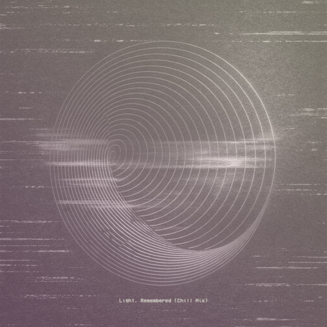 Light, Remembered (Chill Mix) album image