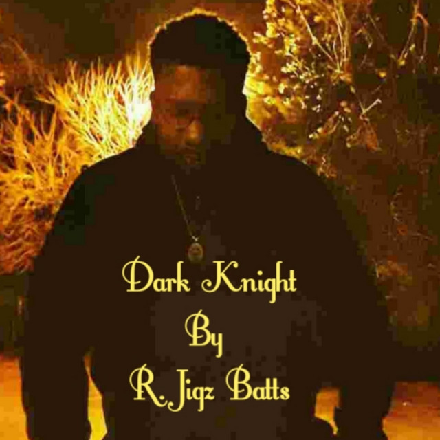 Dark Knight - Single by RJ Batts | Spotify