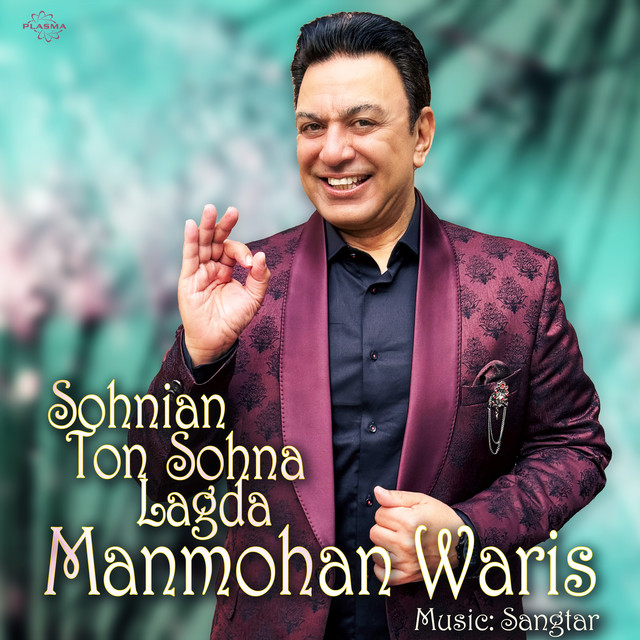Sohnian Ton Sohna Lagda