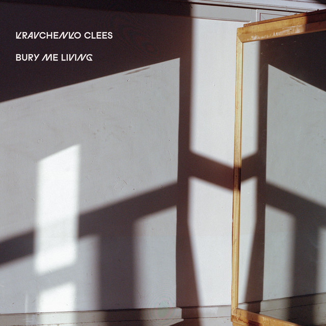 Обкладинка: Bury Me Living — Kateryna Kravchenko