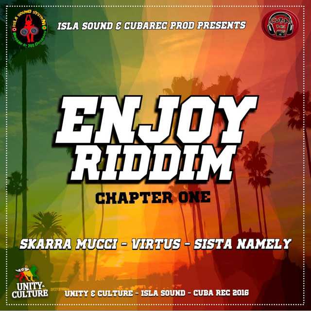 Enjoy Riddim: Chapter One - Compilation by Various Artists | Spotify