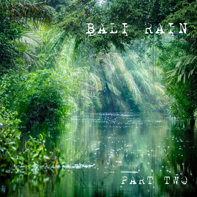 Part Two by Bali Rain