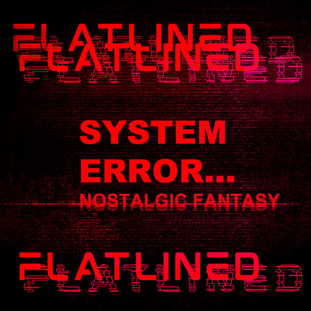Flatlined: System Error EP cover art