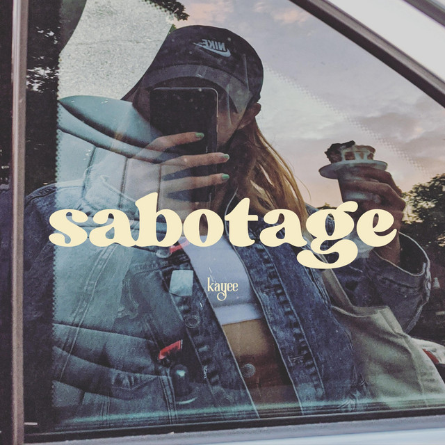 Sabotage - Single by Kayee | Spotify