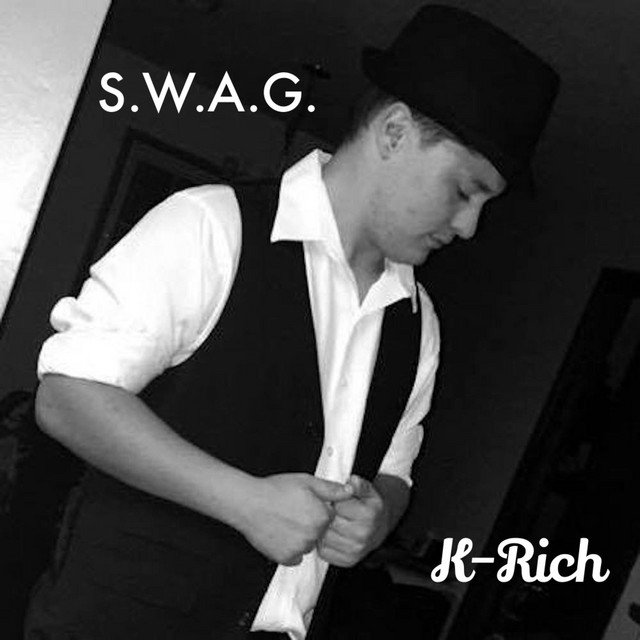 S.W.A.G. - song and lyrics by K-Rich | Spotify