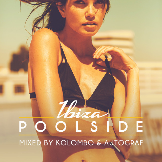 Poolside Ibiza 2015 cover art