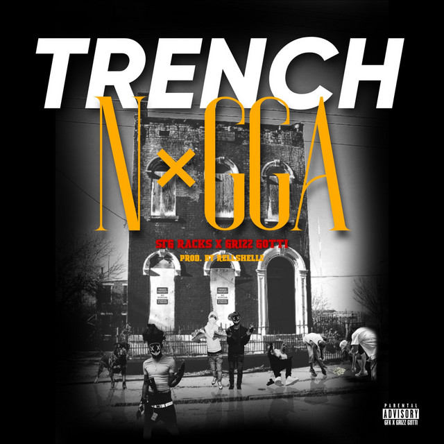 Trench Nxgga - Single by STG Racks | Spotify