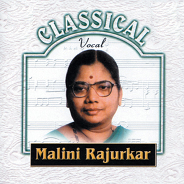 Classical Vocal: Malini Rajurkar - Album by Malini Rajurkar | Spotify