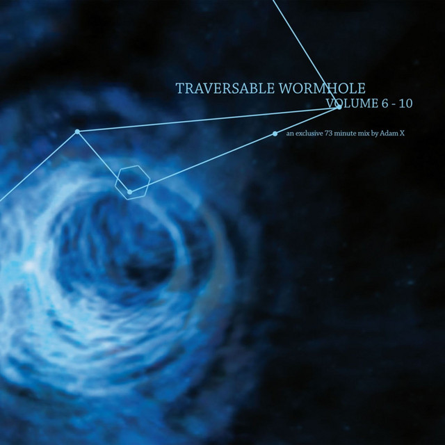 Traversable Wormhole Vol 6 - 10 (Mixed by Adam X) cover art