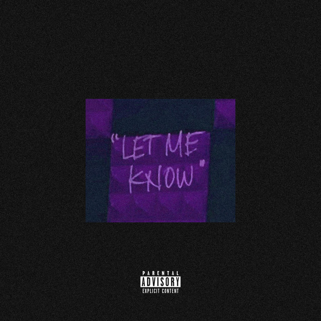 LET ME KNOW