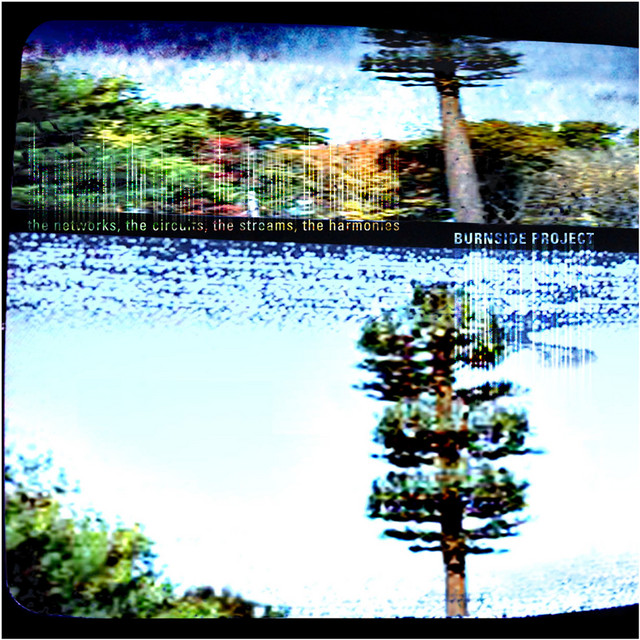 The Networks, The Circuits, The Streams, The Harmonies cover