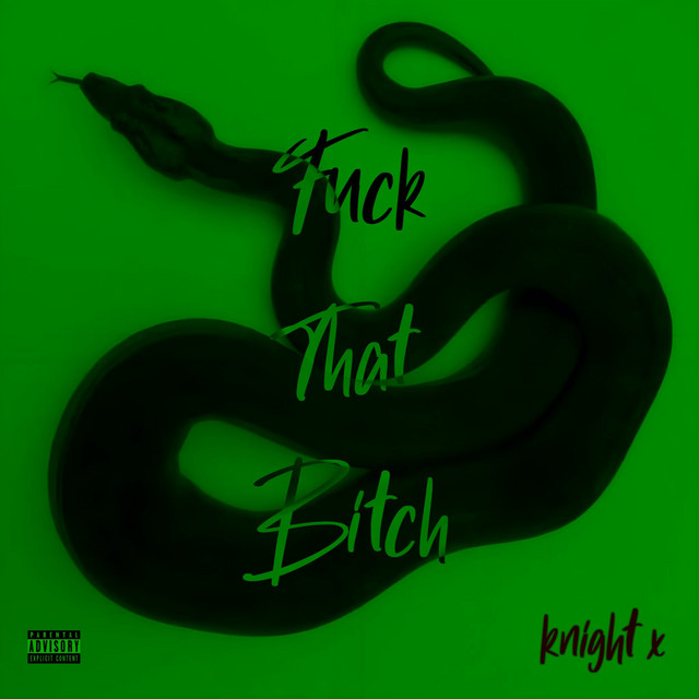 Fuck That Bitch