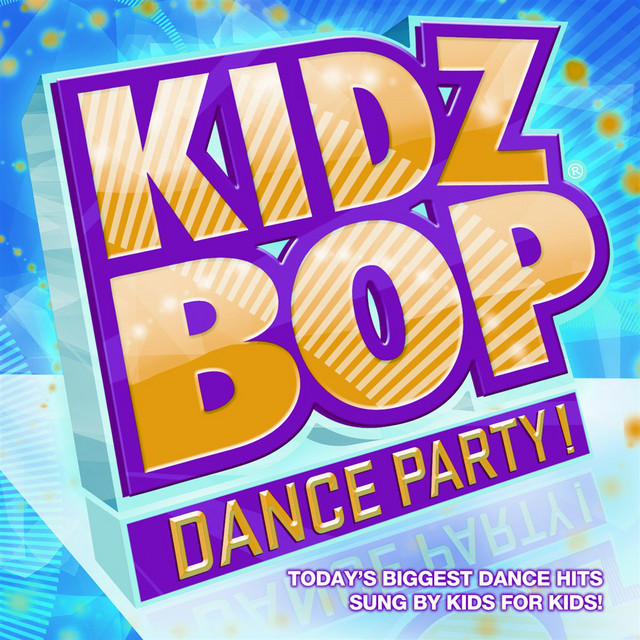 KIDZ BOP Dance Party - Album by Kidz Bop Kids | Spotify