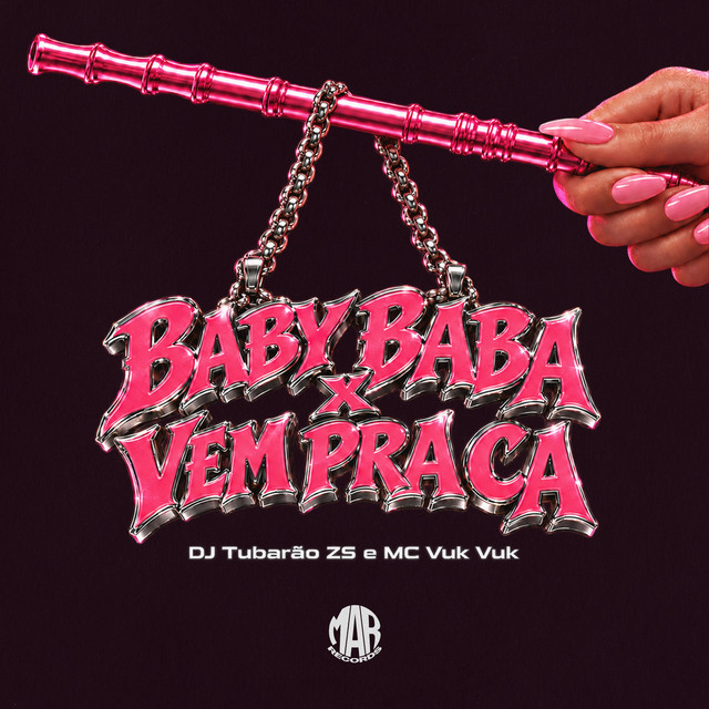 Baby Baba x Vem Pra Ca