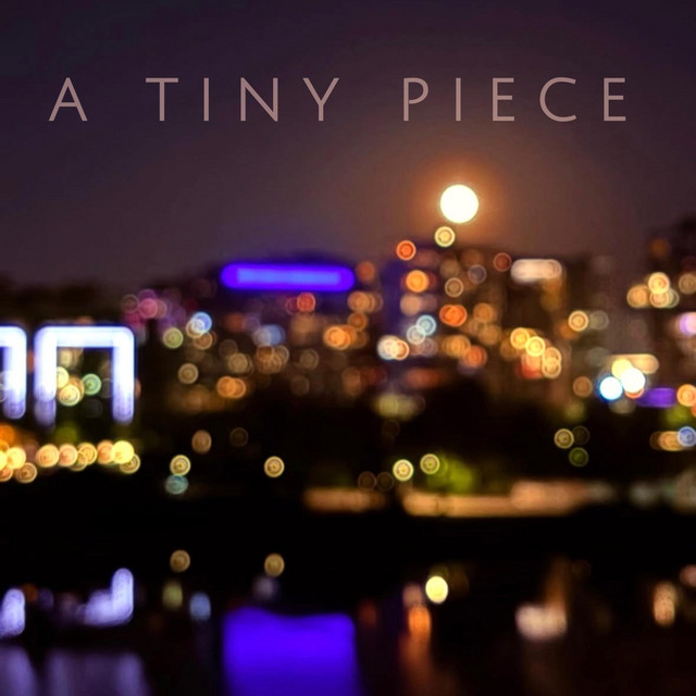 A Tiny Piece
