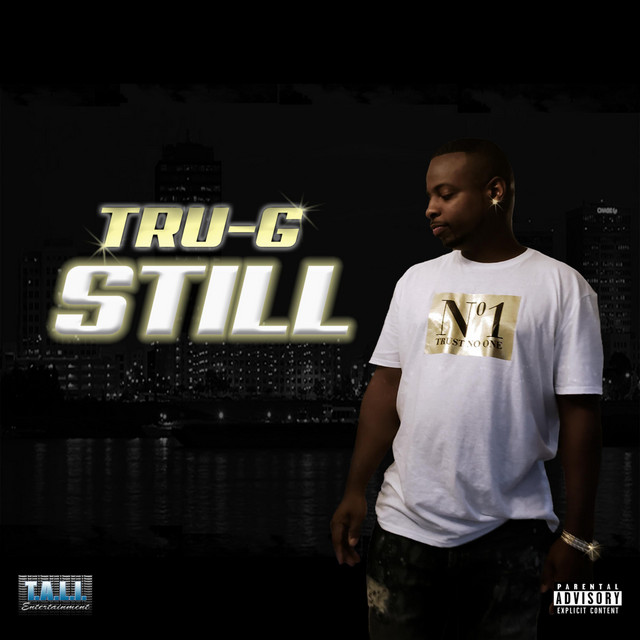 Still - EP by TRU-G | Spotify