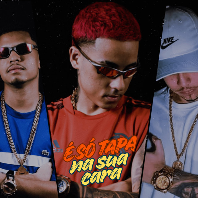 É Só Tapa Na Sua Cara