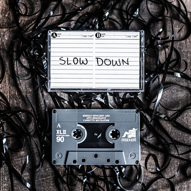 Slow Down