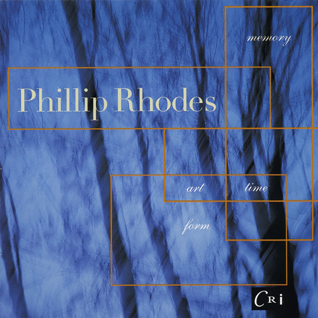 Phillip Rhodes: Memory - Art - Time - Form cover