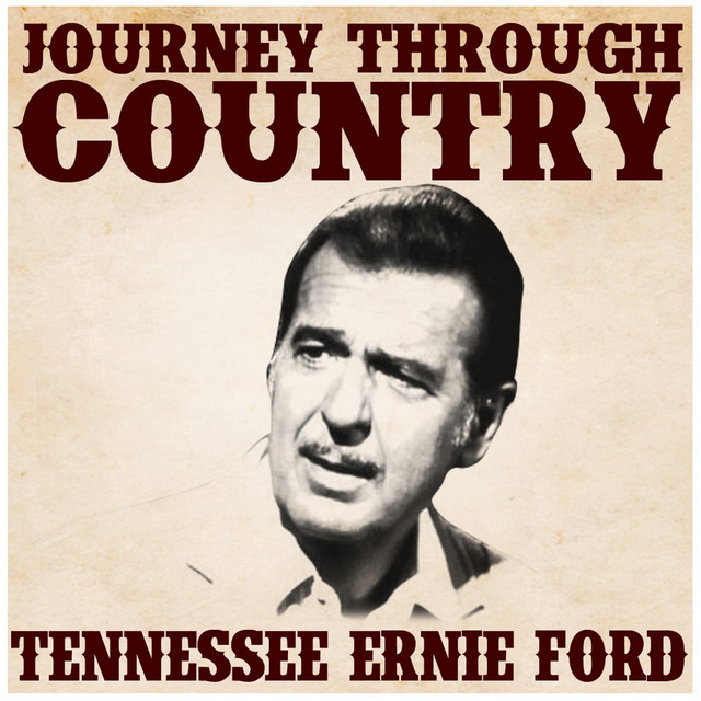 Journey Through Country - Tennessee Ernie Ford cover art