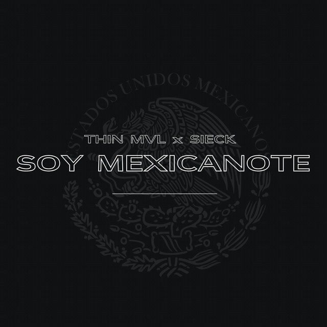 Soy Mexicanote