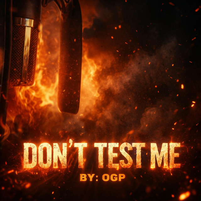 Don't test me