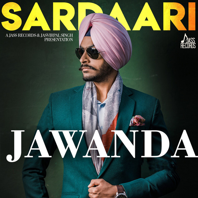 Rajvir Jawanda & Narinder Batth - Sardaari