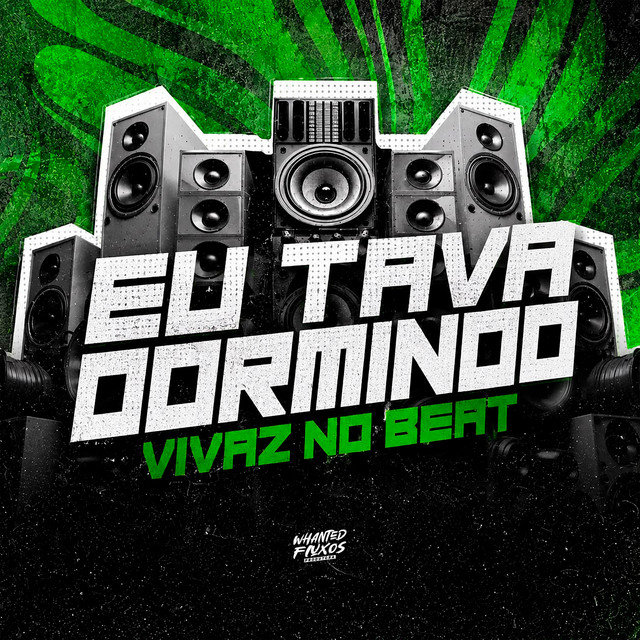 Eu Tava Dormindo